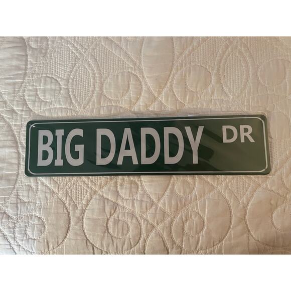 Big Daddy Drive Sign - Picture 2 of 3